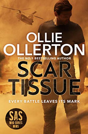 Scar Tissue: The Debut Thriller from the No.1 Bestselling Author and Star of SAS: Who Dares Wins - Ollie Ollerton [KSIĄŻKA]