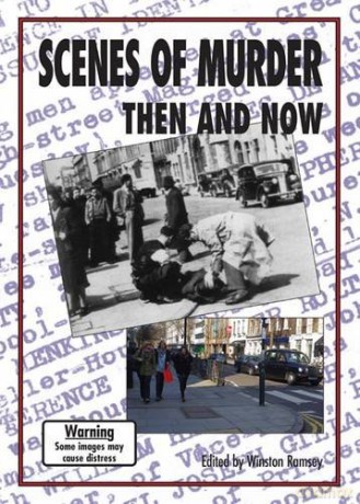 Scenes of Murder Then and Now - Winston G. Ramsey [KSIĄŻKA]