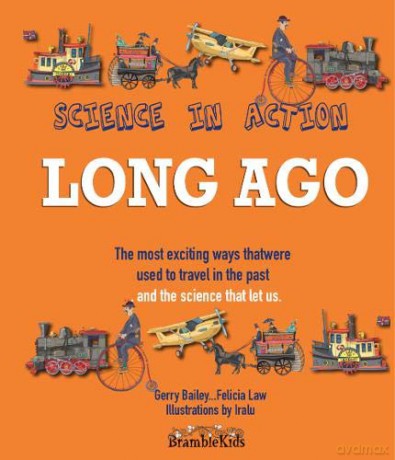 Science in Action: Long Ago - Gerry Bailey [KSIĄŻKA]