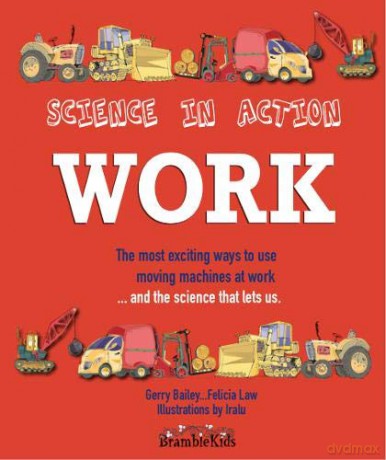 Science in Action: Work - Gerry Bailey [KSIĄŻKA]