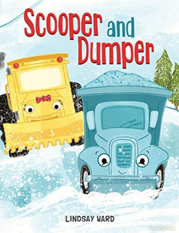 Scooper and Dumper - Lindsay Ward [KSIĄŻKA]