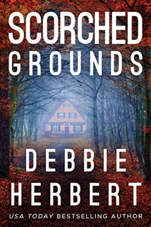 Scorched Grounds: 2 (Normal, Alabama) - Debbie Herbert [KSIĄŻKA]