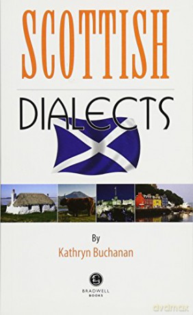 Scottish Dialects - Kathryn Buchanan [KSIĄŻKA]