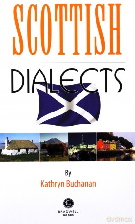 Scottish Dialects - Kathryn Buchanan [KSIĄŻKA]