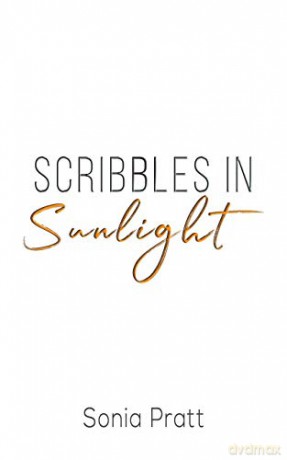 Scribbles in Sunlight - Sonia Pratt [KSIĄŻKA]