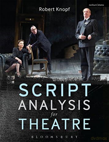 Script Analysis for Theatre: Tools for Interpretation, Collaboration and Production - Robert Knopf [KSIĄŻKA]