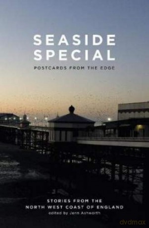 SEASIDE SPECIAL - POSTCARDS FROM THE EDGE - Jenn Ashworth [KSIĄŻKA]