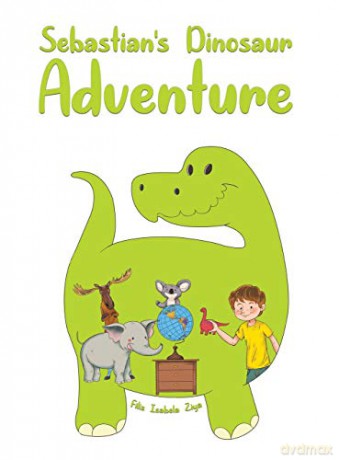 Sebastian's Dinosaur Adventure - Filiz Isabela Ziya [KSIĄŻKA]