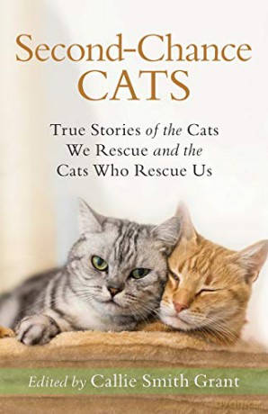 Second-Chance Cats: True Stories of the Cats We Rescue and the Cats Who Rescue Us - Grant [KSIĄŻKA]