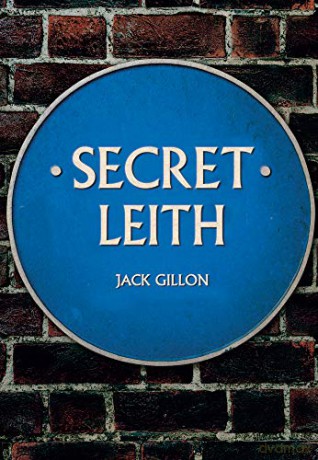 Secret Leith - Jack Gillon [KSIĄŻKA]