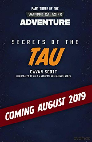 Secrets of the Tau (Volume 3) (Warhammer Adventures: Warped Galaxies) - Cavan Scott [KSIĄŻKA]