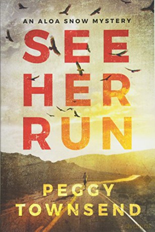 See Her Run: 1 (Aloa Snow) - Peggy Townsend [KSIĄŻKA]