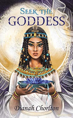 Seek the Goddess - Dianah Chorlton [KSIĄŻKA]