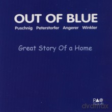 Wolfgang Pusching's Out Of Blue: Great Story Of A Home [CD]