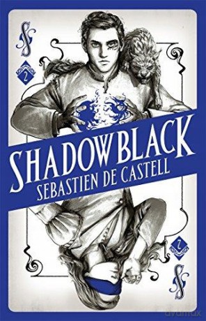 Shadowblack: Book Two in the page-turning new fantasy series (Spellslinger) - Sebastien de Castell [KSIĄŻKA]