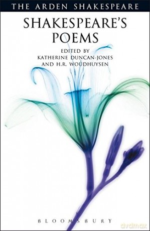 Shakespeare's Poems: Venus and Adonis, The Rape of Lucrece and The Shorter Poems (Arden Shakespeare: Third Edition): Third Series - William Shakespeare [KSIĄŻKA]