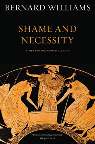 Shame and Necessity: 57 (Sather Classical Lectures) - Bernard Williams [KSIĄŻKA]