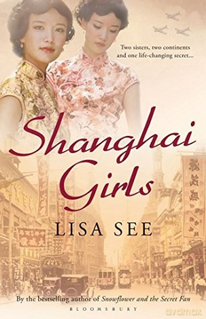Shanghai Girls - Lisa See [KSIĄŻKA]