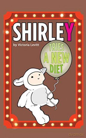 Shirley Tries a New Diet - Victoria Levitt [KSIĄŻKA]