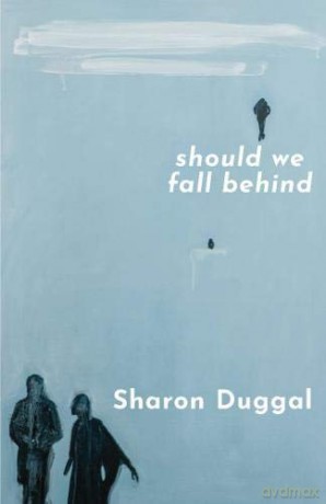 SHOULD WE FALL BEHIND - Sharon Duggal [KSIĄŻKA]
