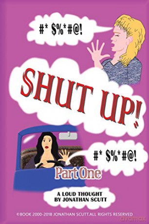 Shut Up! - Part One - Jonathan Scutt [KSIĄŻKA]