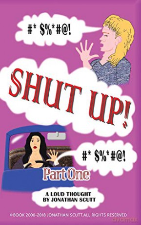 Shut Up! - Part One - Jonathan Scutt [KSIĄŻKA]