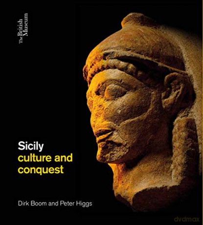 Sicily: culture and conquest - Dirk Booms [KSIĄŻKA]