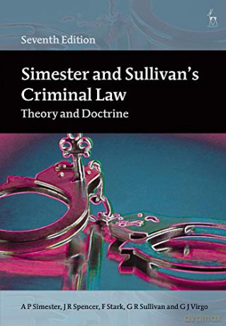 Simester and Sullivan's Criminal Law: Theory and Doctrine - A P Simester [KSIĄŻKA]