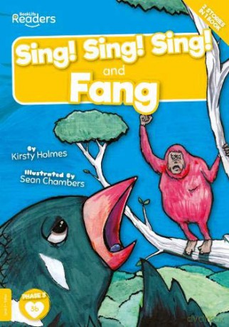 Sing! Sing! Sing! and Fang (BookLife Readers) - Kirsty Holmes [KSIĄŻKA]