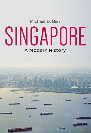 Singapore: A Modern History - Michael D. Barr [KSIĄŻKA]