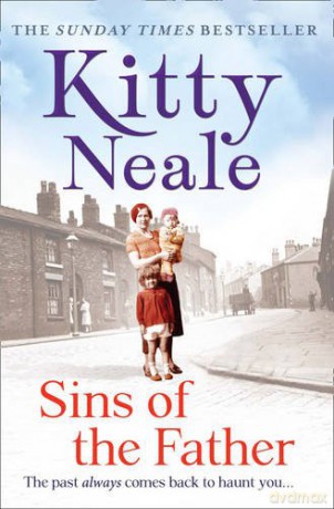 Sins of the Father: A powerful, gritty family drama from the Sunday Times bestseller - Kitty Neale [KSIĄŻKA]