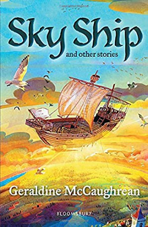 Sky Ship and other stories (Bloomsbury Readers) - Geraldine McCaughrean [KSIĄŻKA]