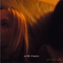 Jo Hill: Chapters [CD]