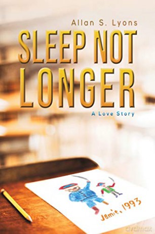 Sleep Not Longer:A Love Story - Allan S. Lyons [KSIĄŻKA]