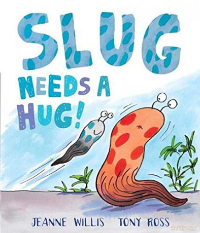 Slug Needs a Hug [KSIĄŻKA]