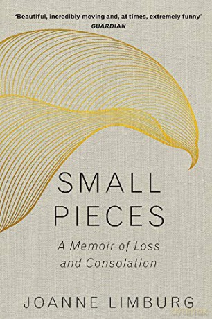 Small Pieces: A Memoir of Loss and Consolation - Joanne Limburg [KSIĄŻKA]