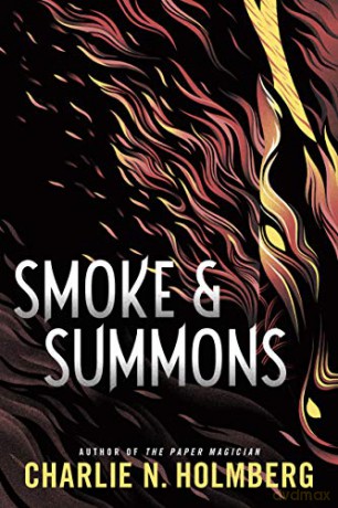 Smoke and Summons: 1 (Numina) - Charlie N. Holmberg [KSIĄŻKA]