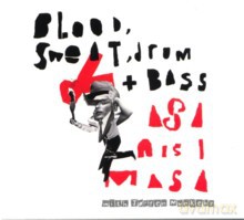 Blood Sweat Drum'n'Bass: Asa Nisi Masa [CD]