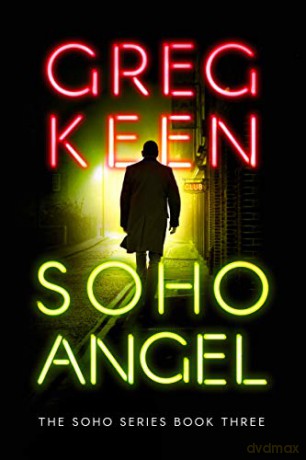 Soho Angel: 3 - Greg Keen [KSIĄŻKA]
