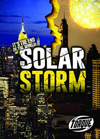 Solar Storm (It's the End of the World!) - Allan Morey [KSIĄŻKA]