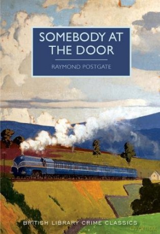 Somebody at the Door (British Library Crime Classics) - Raymond Postgate [KSIĄŻKA]