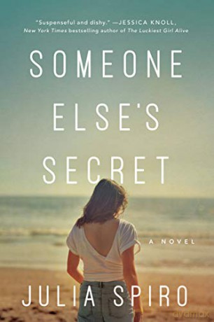 Someone Else's Secret: A Novel - Julia Spiro [KSIĄŻKA]