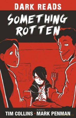 Something Rotten (Dark Reads) - Tim Collins [KSIĄŻKA]