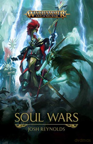 Soul Wars (Warhammer: Age of Sigmar) - Josh Reynolds [KSIĄŻKA]