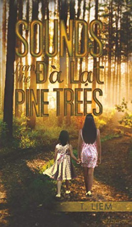 Sounds from the Da Lat Pine Trees - T. Liem [KSIĄŻKA]