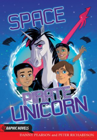 Space Pirate Unicorn (Graphic Novels) - Danny Pearson [KOMIKS]