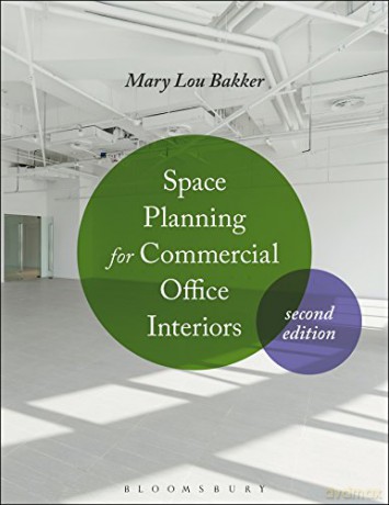 Space Planning for Commercial Office Interiors - Mary Lou Bakker [KSIĄŻKA]