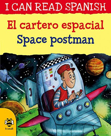 Space Postman/El cartero espacial (I Can Read Spanish) - Lone Morton [KSIĄŻKA]