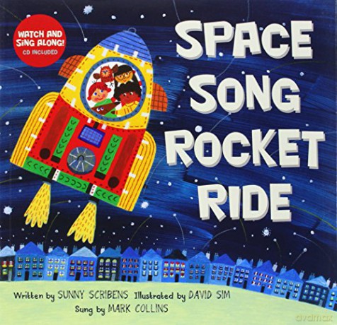 Space Song Rocket Ride (Singalong) - Sunny Scribens [KSIĄŻKA]