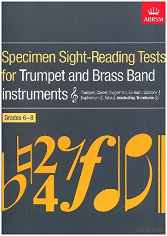Specimen Sight-Reading Tests For Trumpet And Brass Band Instruments Grades 6-8 [KSIĄŻKA]